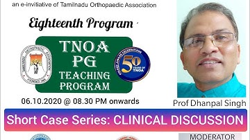 18th TNOA PG Teaching Program: Short Case Series: Clinical Discussion