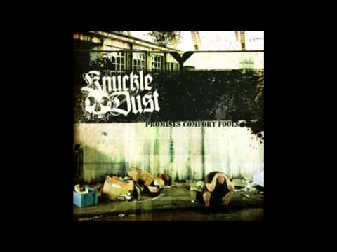 Knuckledust- Promise Comfort Fools