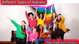 13 Different types of lesbians | #loveislove #lgbtq #lesbian #pride