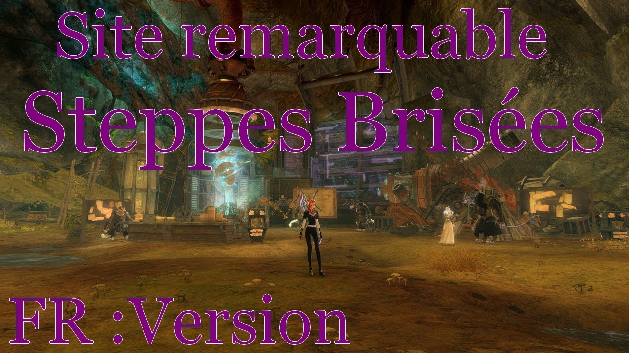 GW2 : Site remarquable des steppes brisées