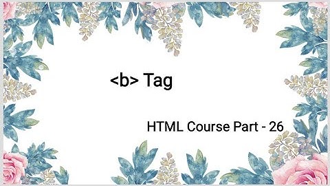 HTML Course Part - 26 in telugu | b Tag | HTML Tutorial | Surya Sunrises