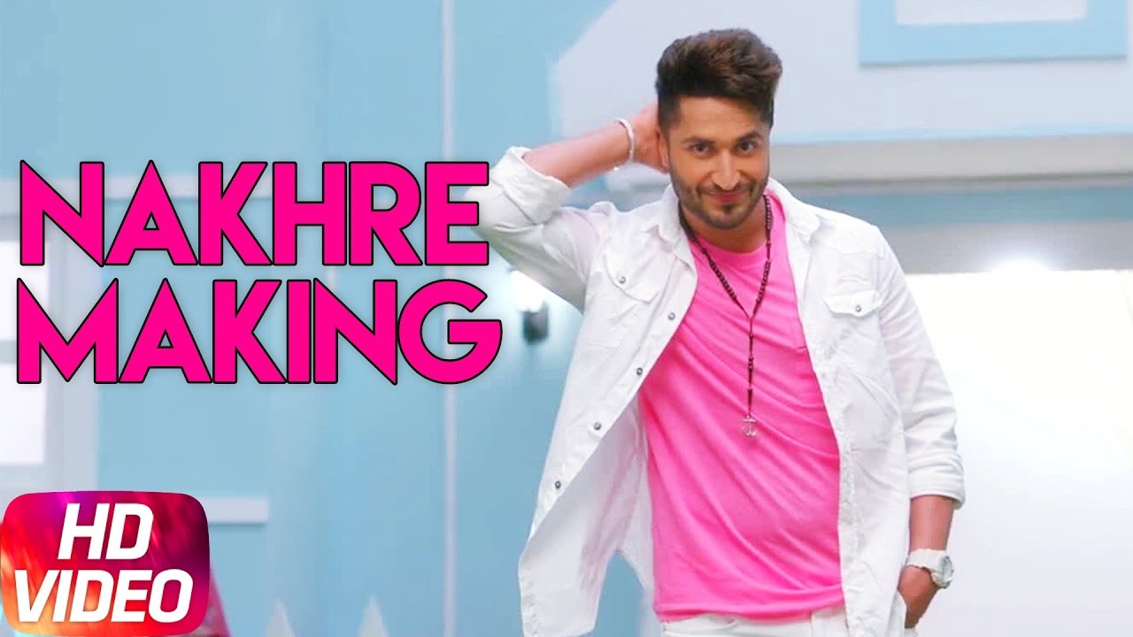 Making of Nakhre  Jassi Gill  Latest Punjabi Song 2017  Speed Records