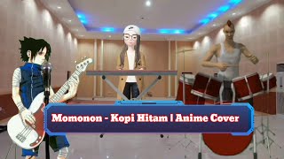 Kopi Hitam - Momonon | Rege cover animasi