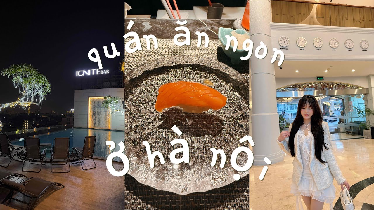 Mình đã làm gì vào những ngày nghỉ? 🤔 Gợi ý chỗ ăn, chơi, chụp ảnh đẹp ở Hà Nội