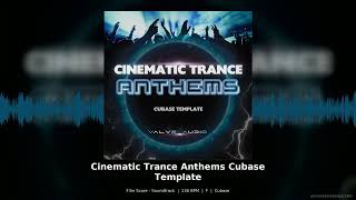 Cinematic Trance Anthems Cubase Template Film Score Soundtrack