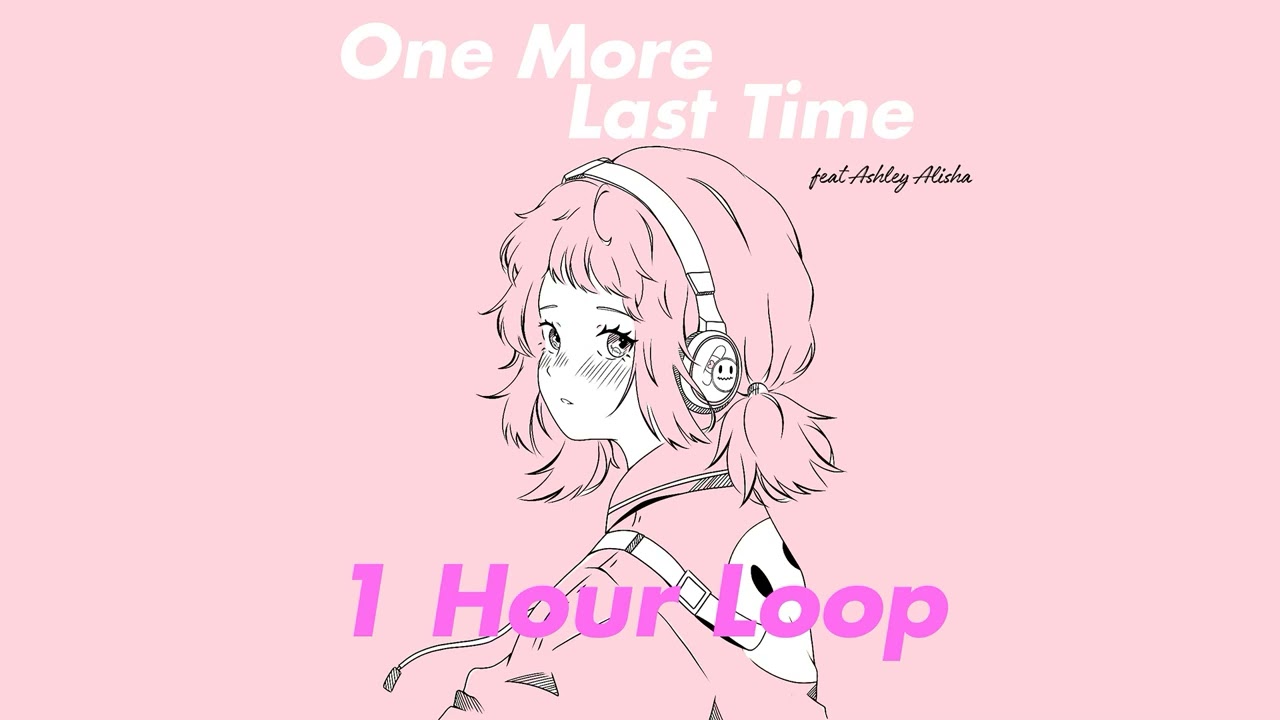 One More Last Time (1 Hour Loop) - Henry Young (feat. Ashley Alisha)