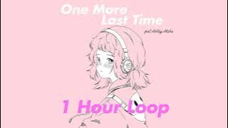 One More Last Time (1 Hour Loop) - Henry Young (feat. Ashley Alisha)