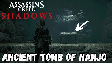 Assassin’s Creed Shadows Walkthrough – Ancient Tomb of Nanjo