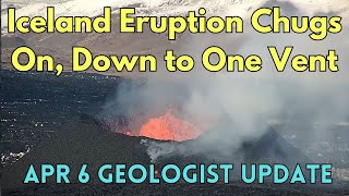 Iceland's Eruption Reaches Three Weeks, Only One Vent Active: Geologist Provides Analysis