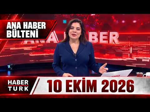 Habertürk Weekend Main News with Hülya Hökenek - October 10, 2026