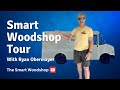 Smartwoodshop Tour with Ryan Obermeyer