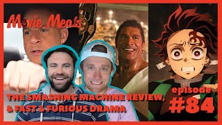 The Smashing Machine Review, Fast & Furious Drama, & Demon Slayer Continues To Be Alexs Favorite...