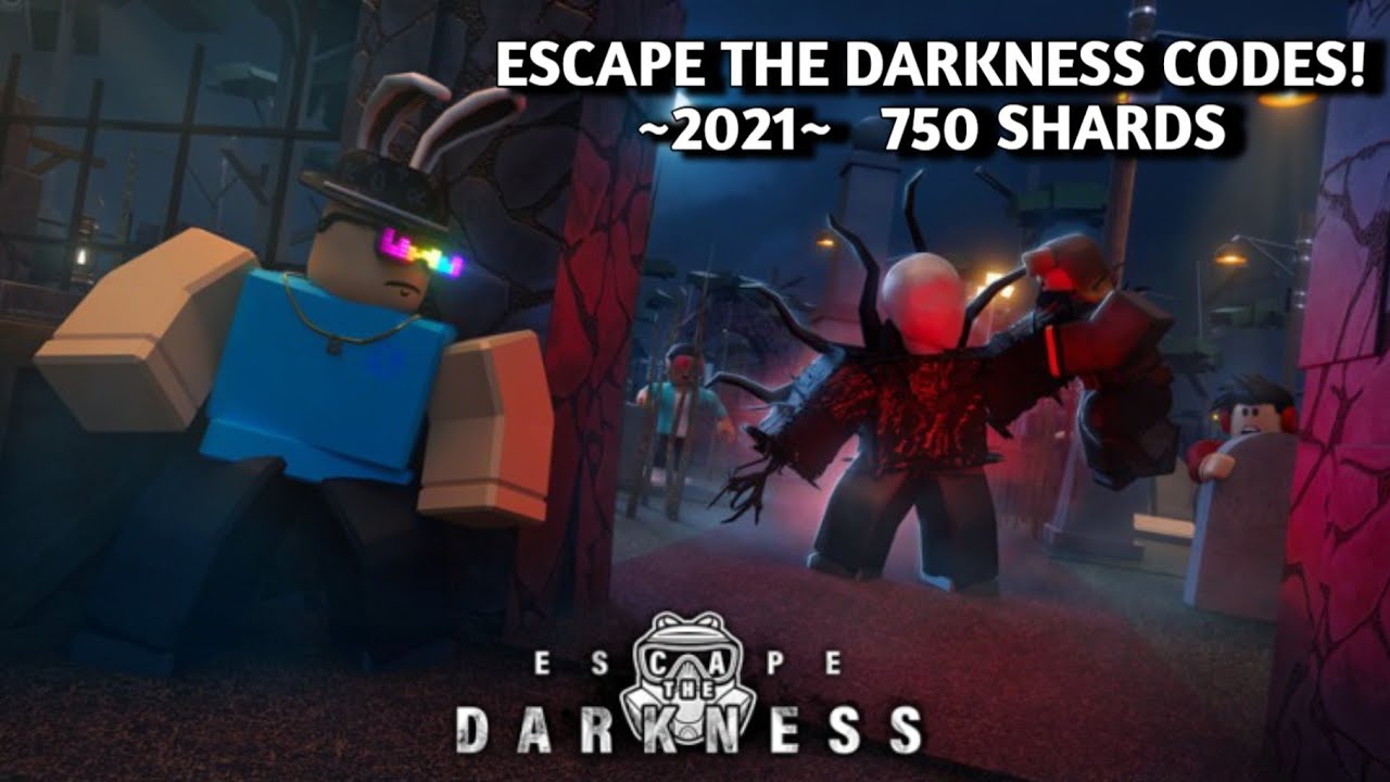 CODES 2021 ESCAPE THE DARKNESS ROBLOX FREE SHARDS NEW CODES ROBLOX