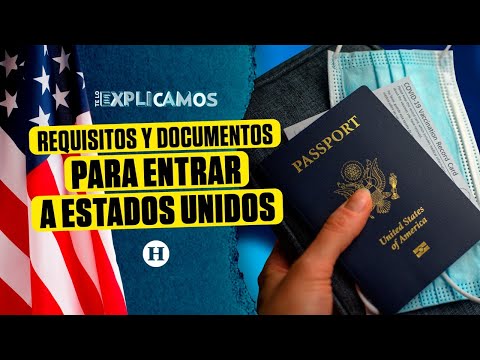 Requisitos para viajar a Estados Unidos: Documentos y nuevas medidas | Te lo explicamos