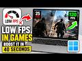 🔥 Low FPS in Games  Boost It in 40 Seconds 1