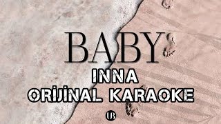 INNA - Baby orijinal karaoke