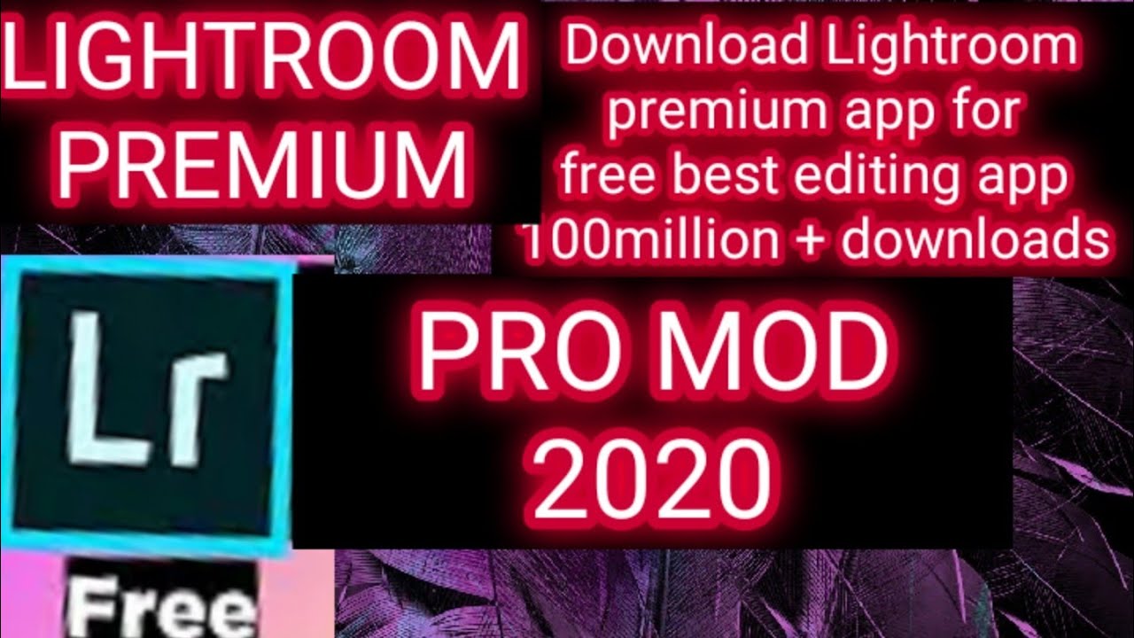 lightroom mod apk latest version 2020