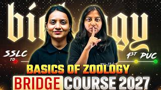 Basics of Zoology | Biology | Bridge Course 1st PUC &amp; KCET 2027