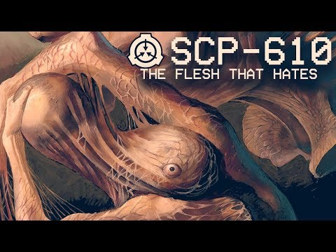 60) SCP-610 The Flesh that Hates (SCP Animation) ft. @SCP Animated - Tales  From The Foundation 