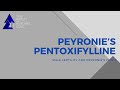 Peyronie&#39;s Pentoxifylline: Male Fertility and Peyronie&#39;s Clinic