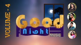 GOOD NIGHT MUSIC STATION-VOLUME 04 l গুড নাইট মিউজিক ষ্টেশন l SUMONA l OYSHI l SUSHMITA l MOUMITA screenshot 4