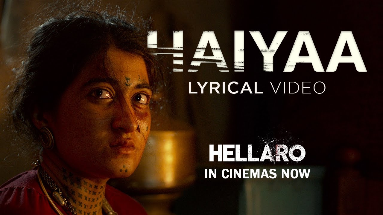 Haiyaa   Lyrical  Hellaro  Shruti Pathak   Mehul Surti  Saumya Joshi