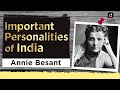 Important Personalities of India - Annie Besant