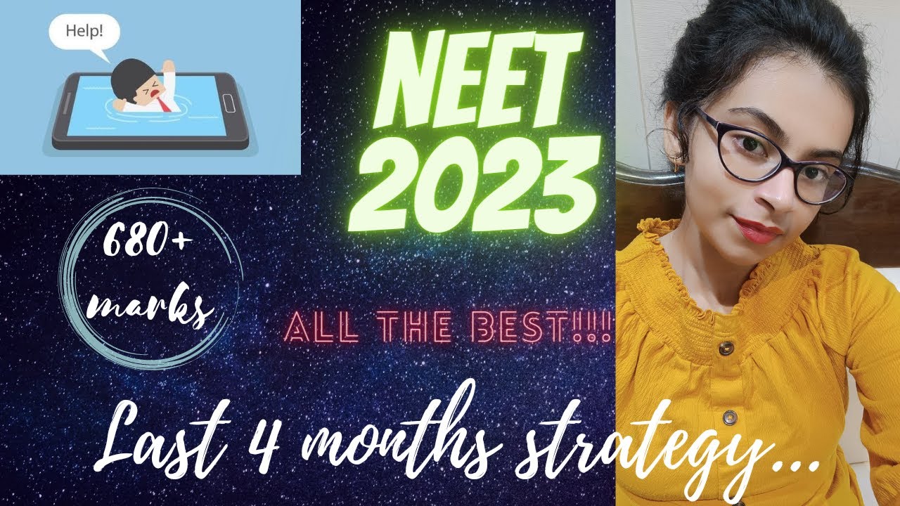4 months strategy...5 IMPORTANT tips to get 680+ marks in NEET 2023 ...