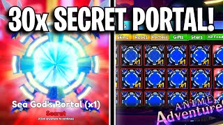 Opening 30x SECRET PORTAL (Sea God's Portal) In Anime Adventure!