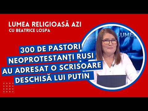 300 de pastori neoprotestanți rusi au adresat o scrisoare deschisă lui Putin | Lumea Religioasă Azi