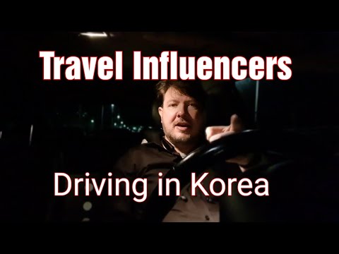 Travel Influencers   Driving in Korea (at Night)