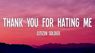 Citizen Soldier - Thank You for Hating Me (Lyrics)