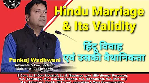 Hindu marriage and it's validity (हिंदू विवाह एवं उसकी विधि मान्यता)
