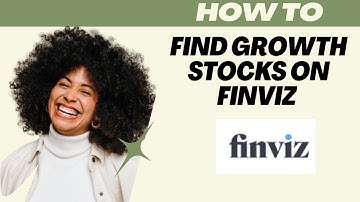 How to Find Growth Stocks on Finviz (2025)  I DOUBLE Z