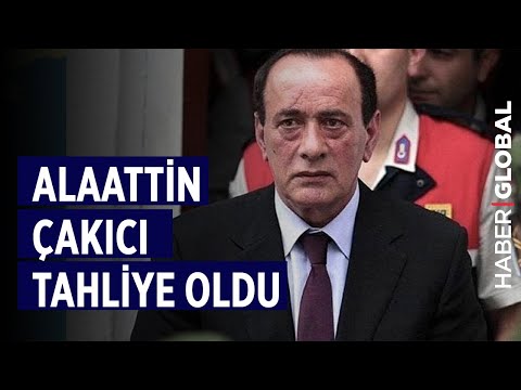 Alaattin Çakıcı Tahliye Oldu