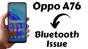 Oppo A76 Bluetooth issue || a76 Bluetooth Not working problem