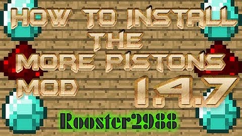 Minecraft 1.4.7 - How To Install The More Pistons Mod
