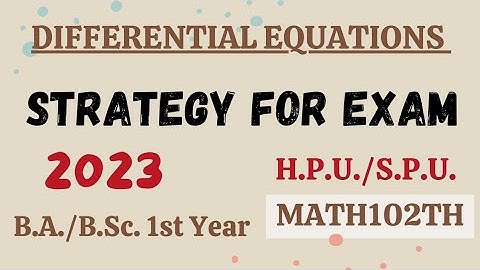Differential Equations Exam Strategy 2023 | B.A./B.Sc. 1st Year | H.P.U./S.P.U.