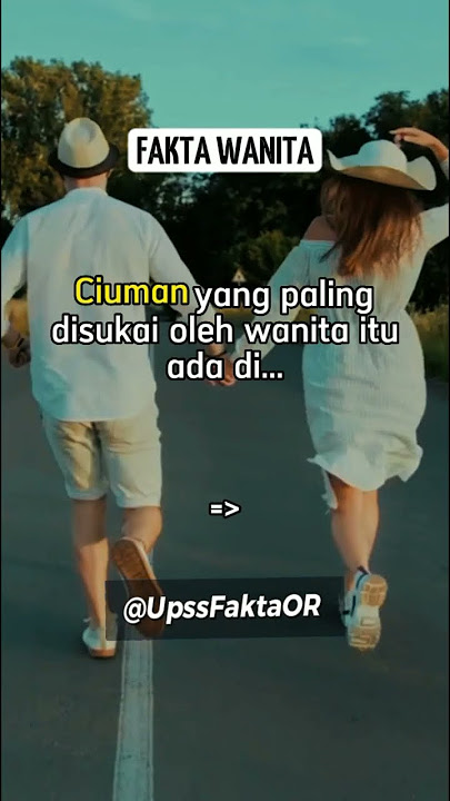 Ciuman Yang Disukai Wanita #faktawanita #124 #shorts #faktapsikologi #upssfaktaOR #story #viral