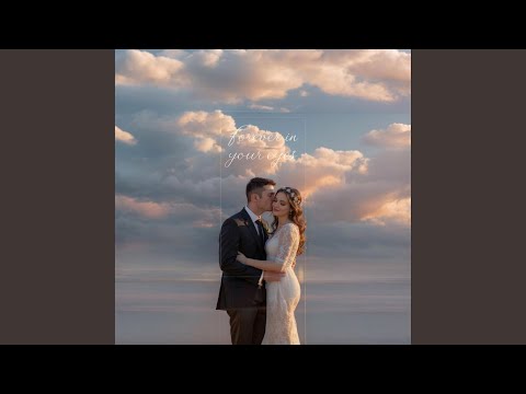 Forever In Your Eyes