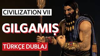 Civilization VII - İlk Bakış: Gılgamış - Türkçe Dublaj