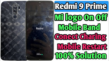 Redmi 9 prime automatic restart problem | mi logo on off solution