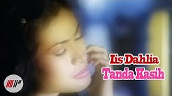 IIS DAHLIA - TANDA CINTA - OFFICIAL VERSION  - Durasi: 4:26.  IIS DAHLIA - TANDA CINTA - OFFICIAL VERSION  - Durasi: 4:26.