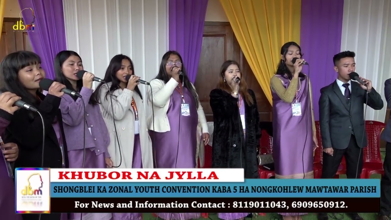 SHONGBLEI KA ZONAL YOUTH CONVENTION KABA 5 HA NONGKOHLEW MAWTAWAR PARISH