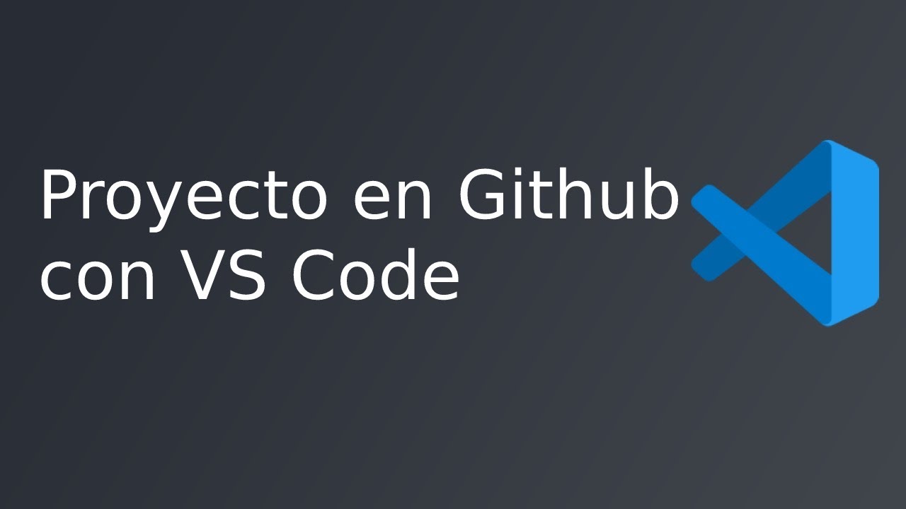 Como publicar un proyecto en Github con VS Code - YouTube