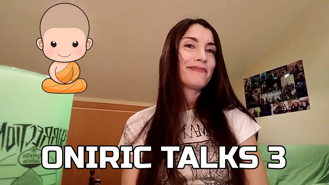 Oniric Talks #3 - Embrace Your Soul