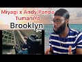 MIYAGI & ANDY PANDA FEAT. TUMANIYO - BROOKLYN (OFFICIAL VIDEO) REACTION