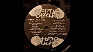 SEPTIC DEATH - Now That I Have The Attention, What Do I Do With It      1985  full album rip