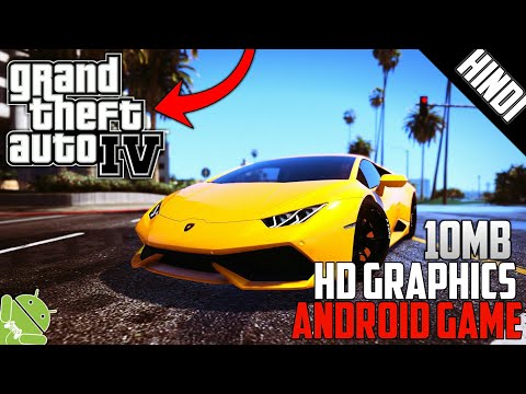 [10MB] Download GTA 4 HD Graphics Lite Version Highly Compressed For Android