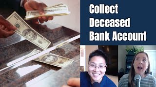 E129 How to Collect a Deceased Persons Bank Account